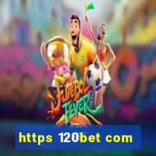 https 120bet com